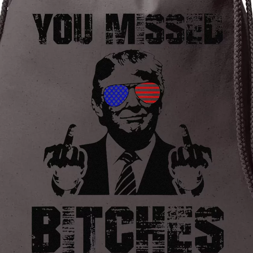 You Missed Bitches Trump 2024 Usa Election 2024 Drawstring Bag