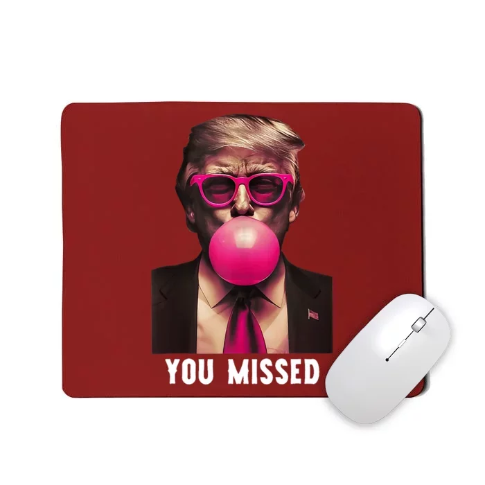 You Missed Bullet Proof Mousepad