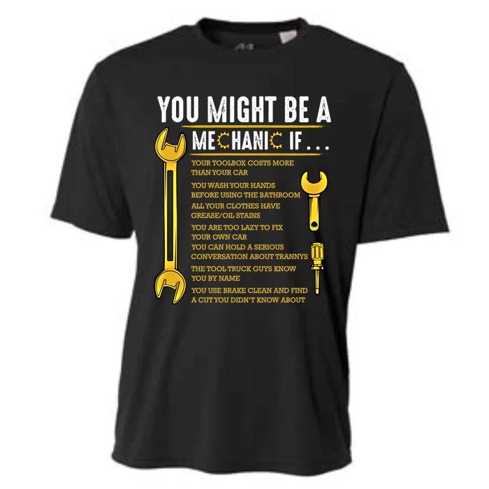 You Might Be A Mechanic If Funny Sarcastic Humor Quotes Great Gift Cooling Performance Crew T-Shirt