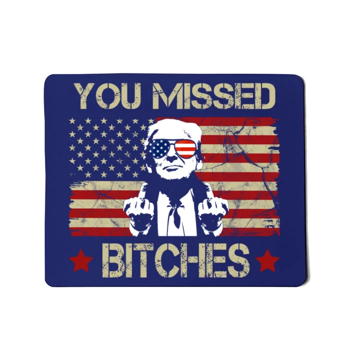 You Missed B!!Ches Donald Trump Middle Finger Usa Flag Mousepad