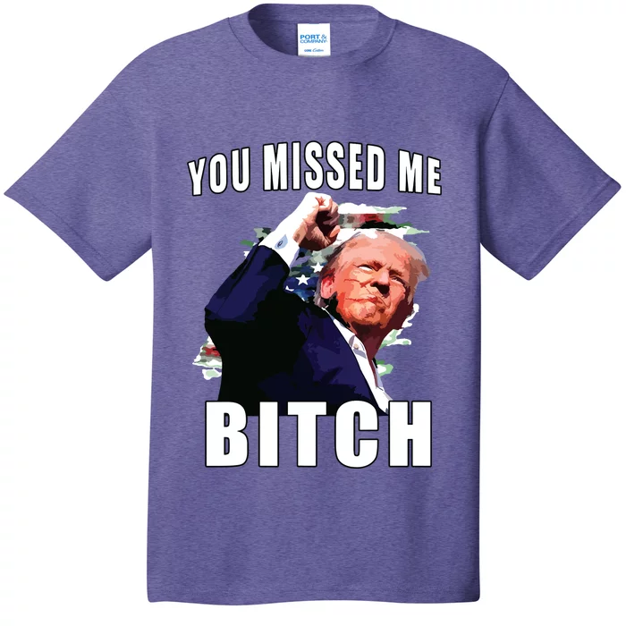 You Missed Bitch Trump Shot Shooting Trump T-Shirt