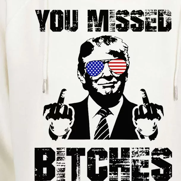 You Missed Bitches Trump 2024 Usa Election 2024 Womens Funnel Neck Pullover Hood