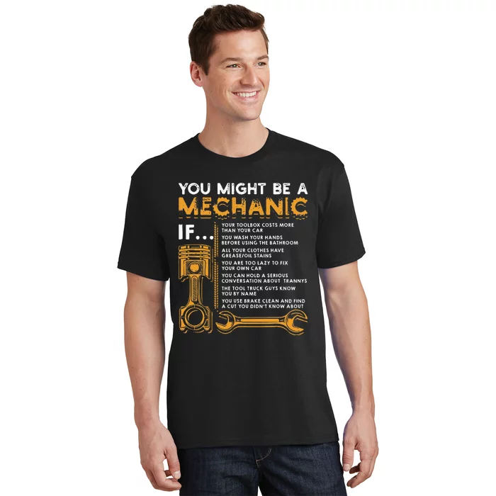 You Might Be A Mechanic If Funny Mechanic Gifts T-Shirt