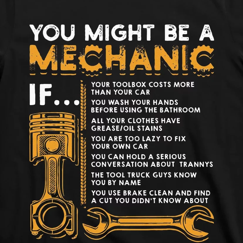 You Might Be A Mechanic If Funny Mechanic Gifts T-Shirt