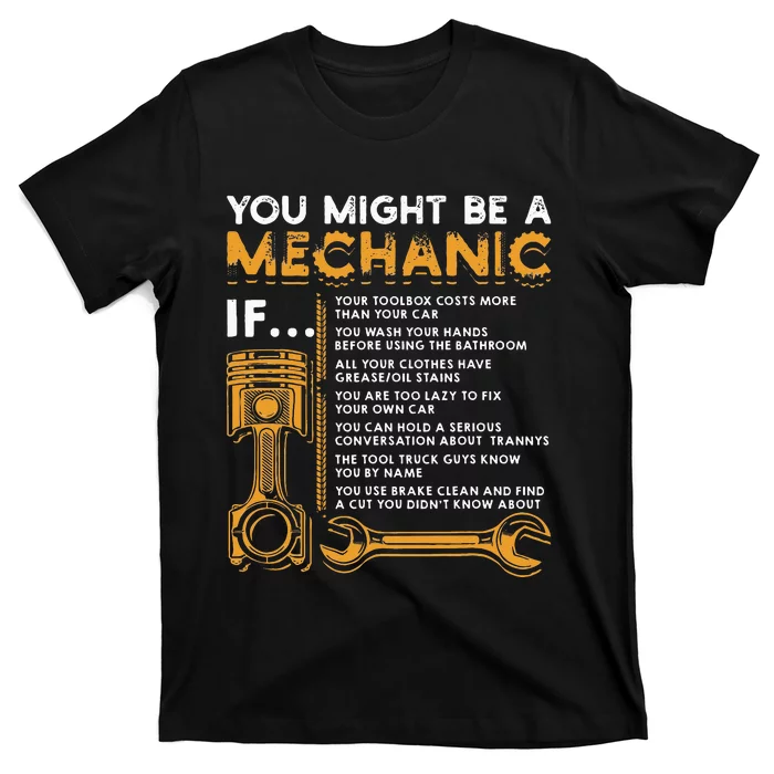 You Might Be A Mechanic If Funny Mechanic Gifts T-Shirt