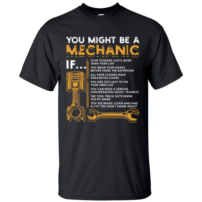 You Might Be A Mechanic If Funny Mechanic Gifts Tall T-Shirt