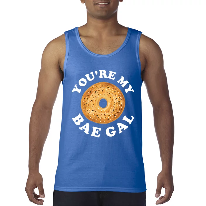 Youre My Bae Gal Pun Bagel Lover Great Gift Tank Top