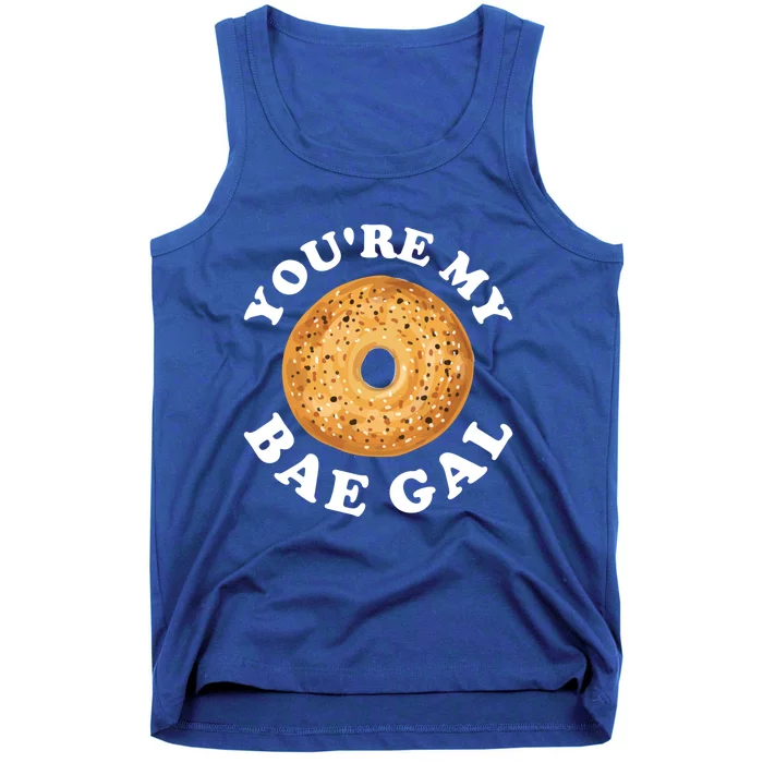 Youre My Bae Gal Pun Bagel Lover Great Gift Tank Top