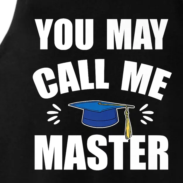 You May Call Me Master University College Graduation Premium Ladies Tri-Blend Wicking Tank