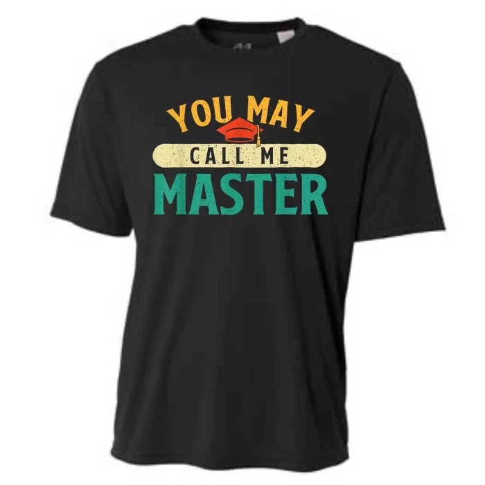 You May Call Me Master College Graduation Graduate Cooling Performance Crew T-Shirt