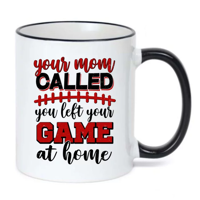 Your Mom Called You Left Your Game At Home Black Color Changing Mug