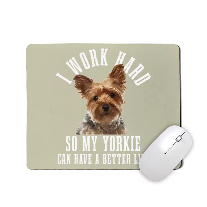 Yorkie Mom Dog Dad Funny Yorkshire Terrier Mousepad