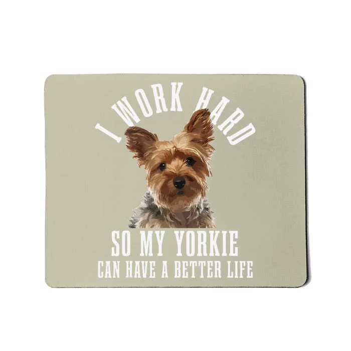 Yorkie Mom Dog Dad Funny Yorkshire Terrier Mousepad