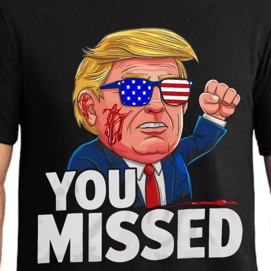 You Missed Donald Trump Pajama Set