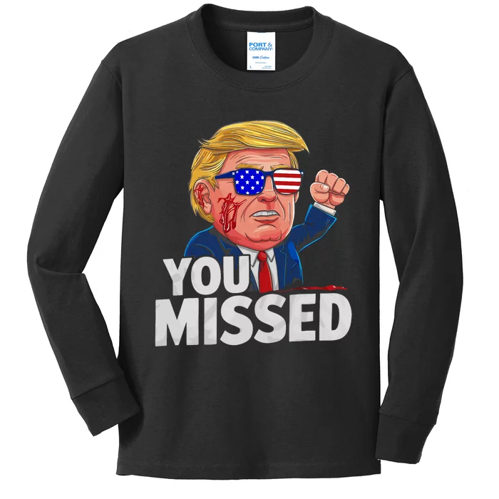 You Missed Donald Trump Kids Long Sleeve Shirt