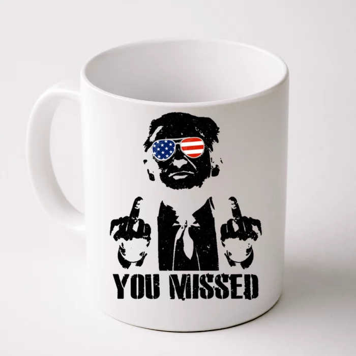 You Missed Donald Trump 2024 Finger Usa United States Presidential Election Front & Back Coffee Mug