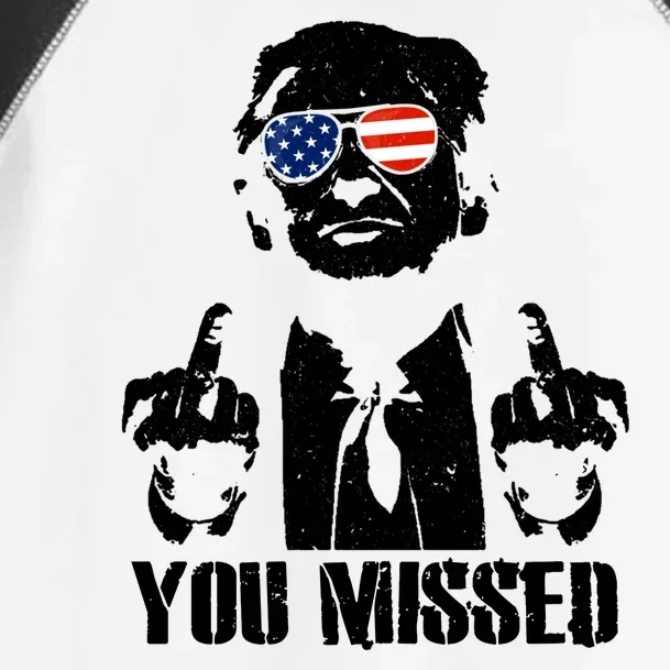 You Missed Donald Trump 2024 Finger Usa United States Presidential Election Toddler Fine Jersey T-Shirt