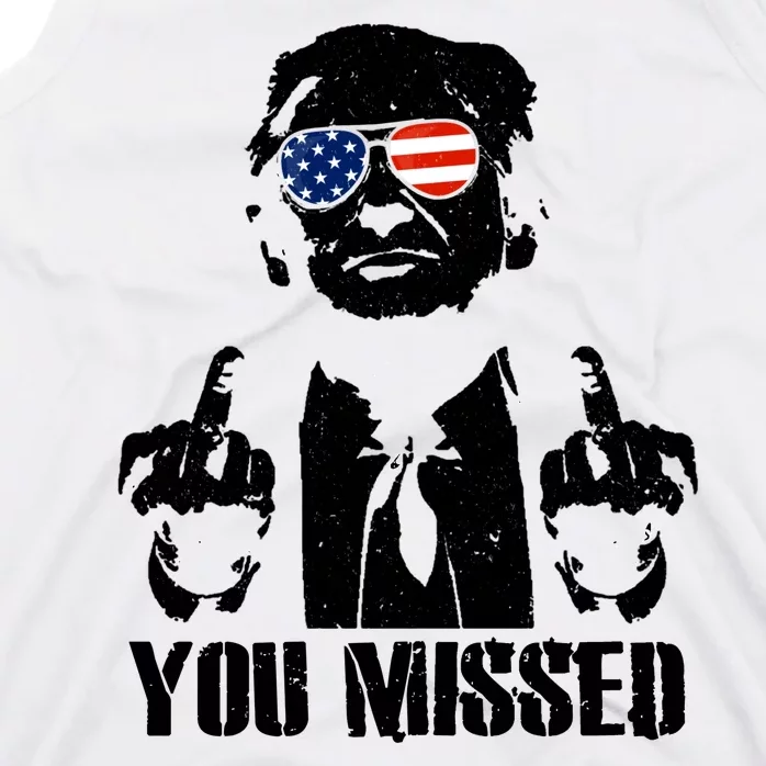 You Missed Donald Trump 2024 Finger Usa United States Presidential Election Tank Top