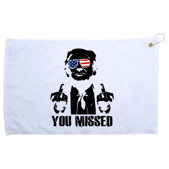 You Missed Donald Trump 2024 Finger Usa United States Presidential Election Grommeted Golf Towel