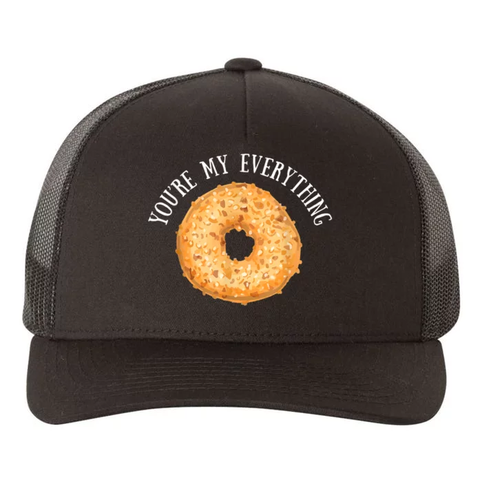 You're My Everything Bagel Cute Baking Lovers Yupoong Adult 5-Panel Trucker Hat