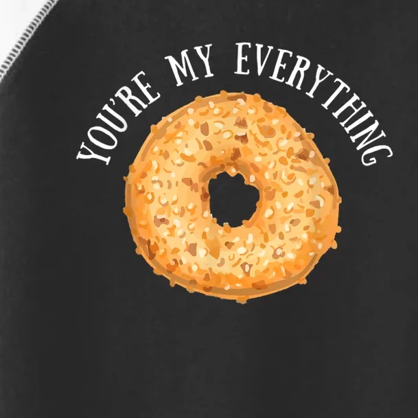 You're My Everything Bagel Cute Baking Lovers Toddler Fine Jersey T-Shirt