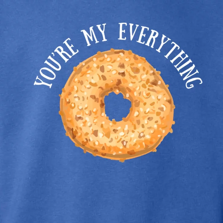 Youre My Everything Bagel Cute Baking Lovers Gift Meaningful Gift Toddler Hoodie