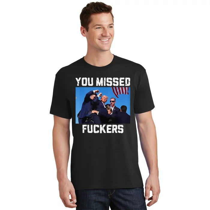 You Missed Fuckers Donald Trump 2024 Survived Election Rally T-Shirt