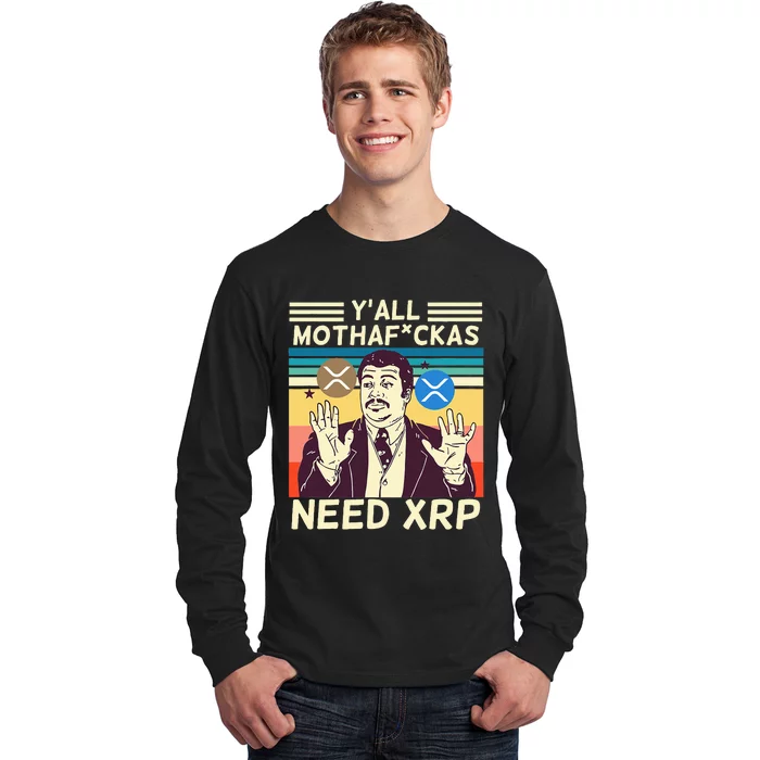 YAll Motha Fuckas Need Xrp Funny Crypto Currency Long Sleeve Shirt