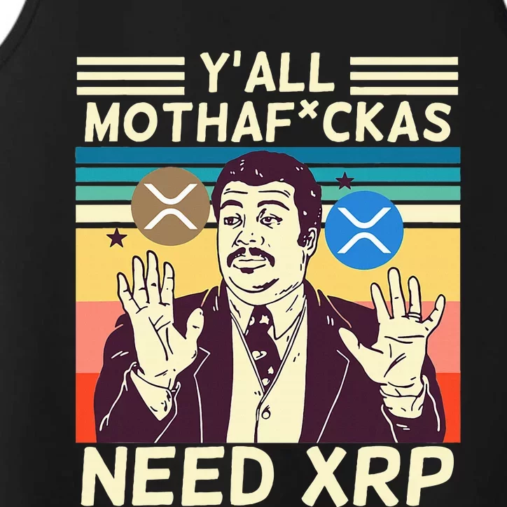 YAll Motha Fuckas Need Xrp Funny Crypto Currency Performance Tank