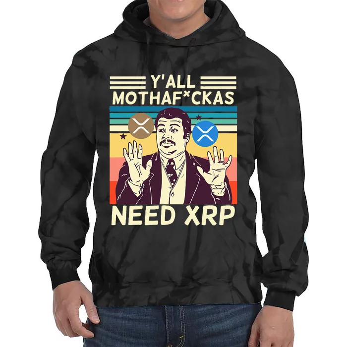 YAll Motha Fuckas Need Xrp Funny Crypto Currency Tie Dye Hoodie