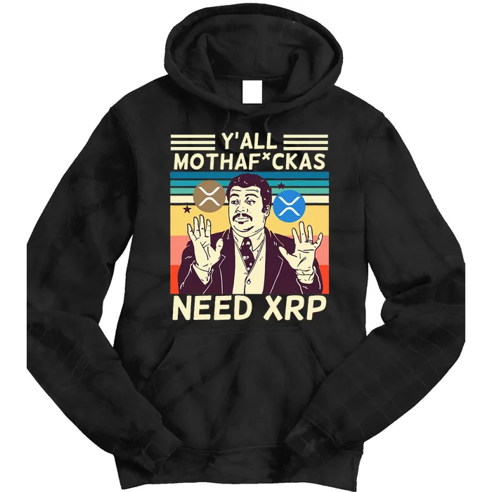 YAll Motha Fuckas Need Xrp Funny Crypto Currency Tie Dye Hoodie