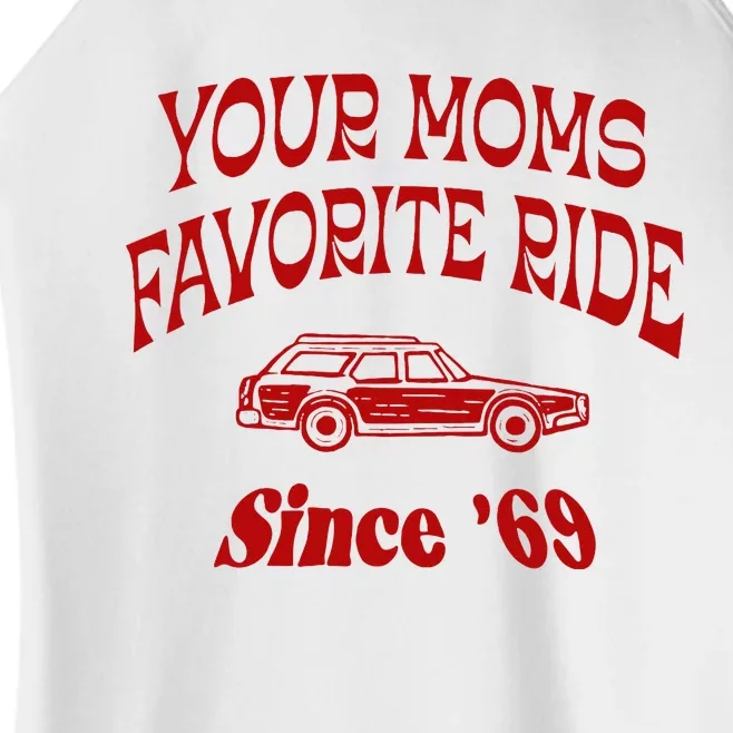 Your Moms Favorite Ride Since 69 Women’s Perfect Tri Rocker Tank