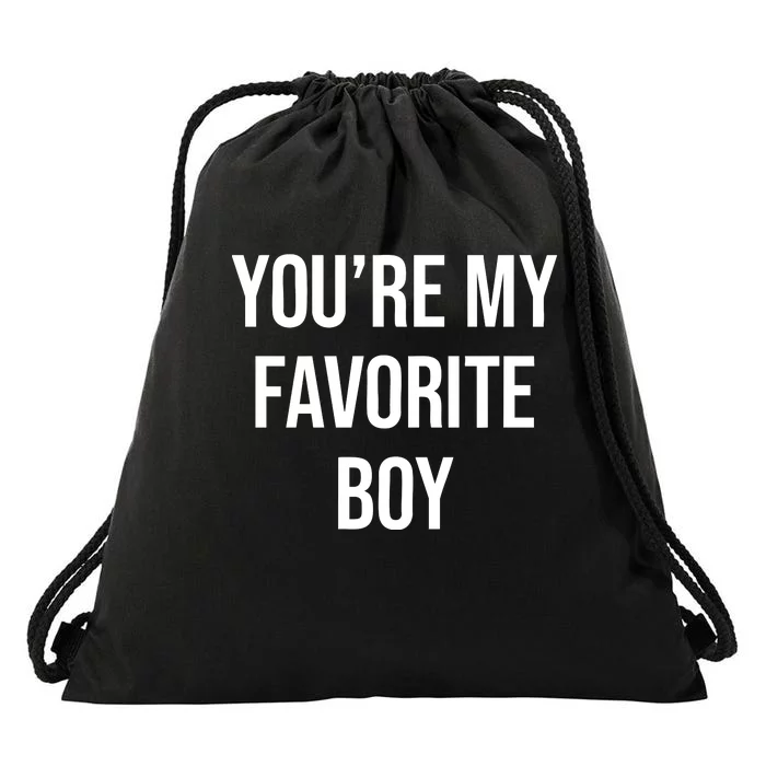 YouRe My Favorite Boy Drawstring Bag