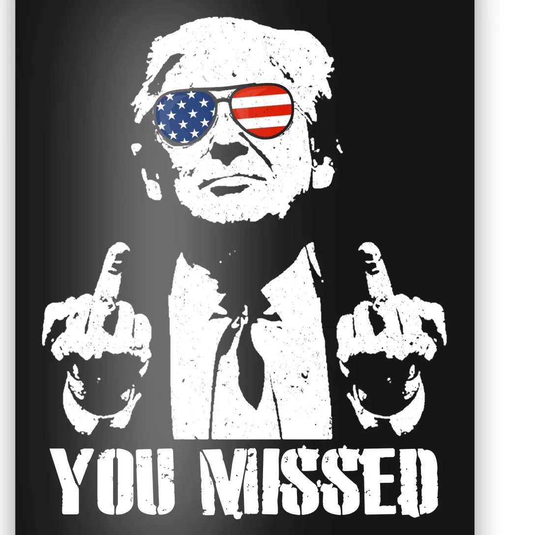 You Missed Finger Trump 2024 Take America Back Pennsylvania Rally Poster