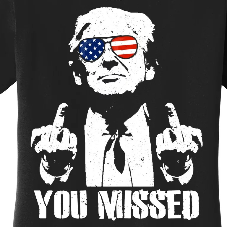 You Missed Finger Trump 2024 Take America Back Pennsylvania Rally Women's T-Shirt