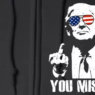 You Missed Finger Trump 2024 Take America Back Pennsylvania Rally Full Zip Hoodie