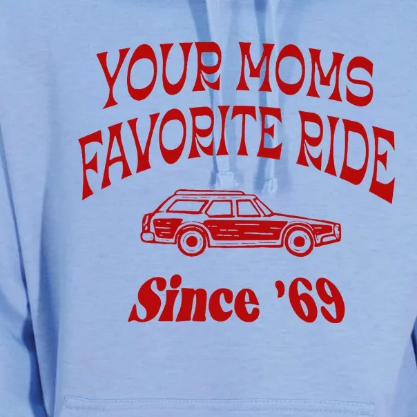 Your Moms Favorite Ride Since 69 Unisex Surf Hoodie