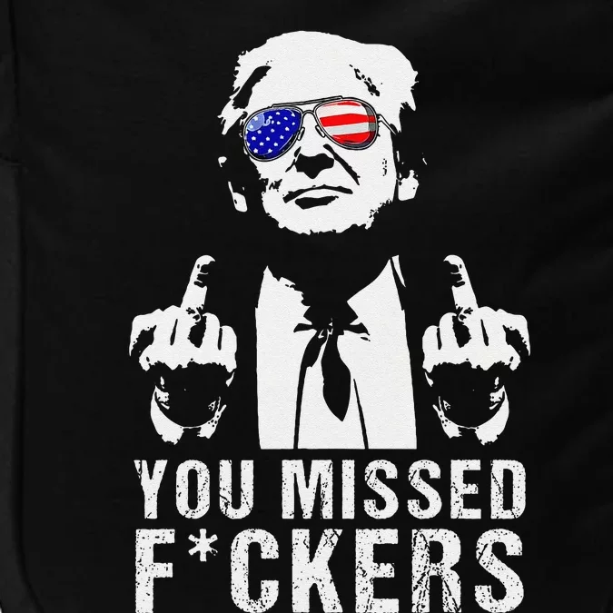 You Missed Fuckers President Donald Trump Middle Finger Impact Tech Backpack