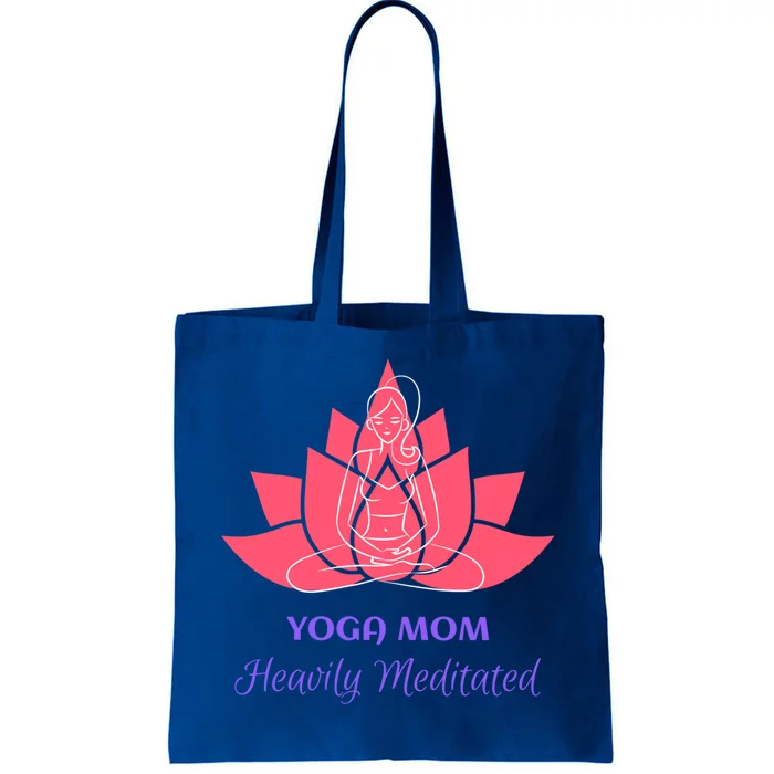 Yoga Mom Heavily Meditated Lotus Flower Position Relaxed Cute Gift Tote Bag