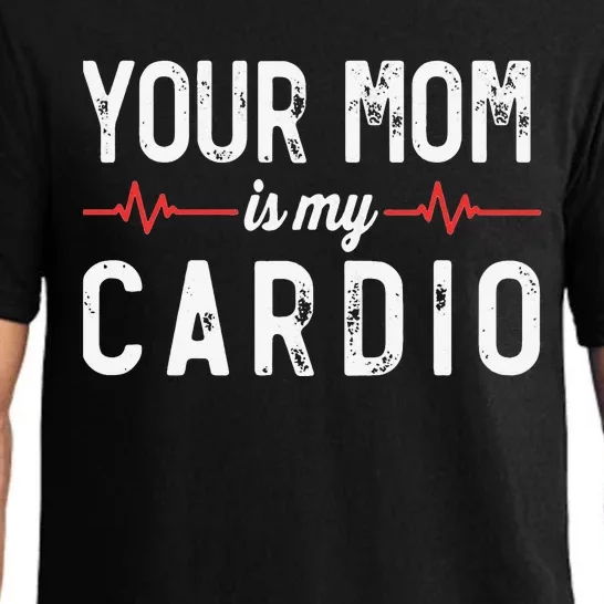 Your Mom Is My Cardio Dad Workout Gym Pajama Set