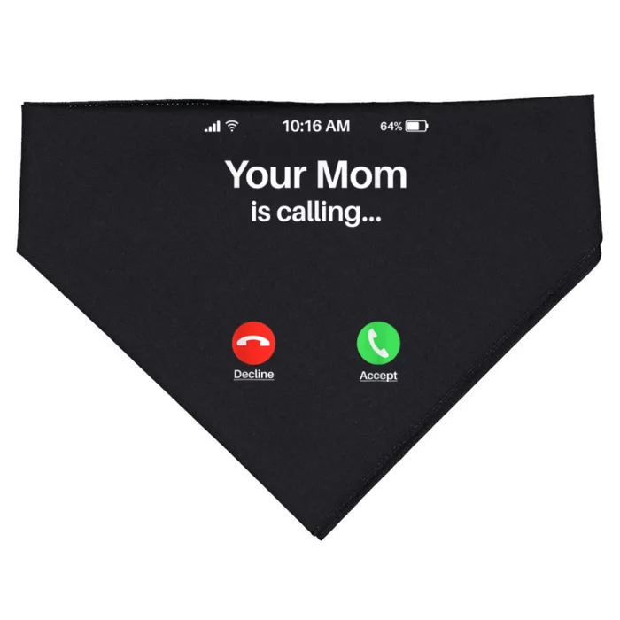 Your Mom Is Calling Shirt Your Mom Is Calling USA-Made Doggie Bandana