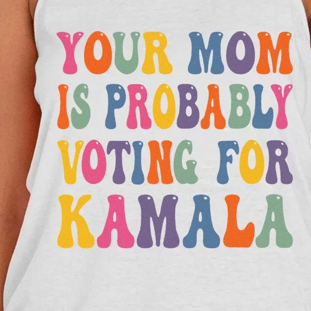 Your Mom Is Probably Voting For Kamala Us Vote Election Women's Knotted Racerback Tank