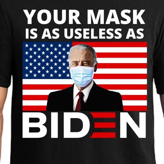 Your Mask Is As Useless As Biden Funny Pajama Set