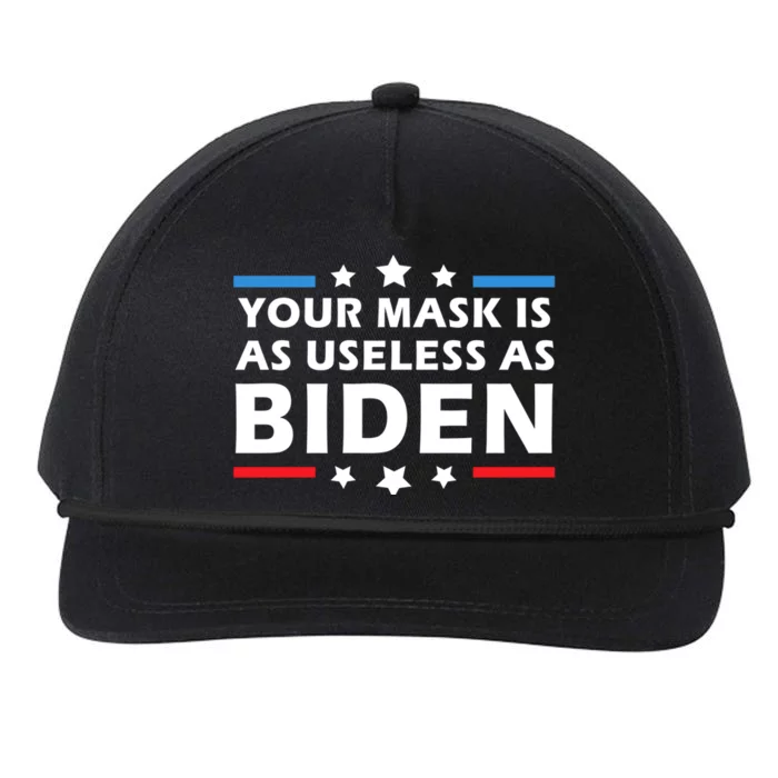 Your Mask Is As Useless As Joe Biden Sucks Funny Political Gift Snapback Five-Panel Rope Hat