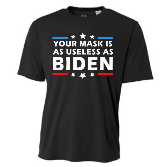 Your Mask Is As Useless As Joe Biden Sucks Funny Political Cooling Performance Crew T-Shirt