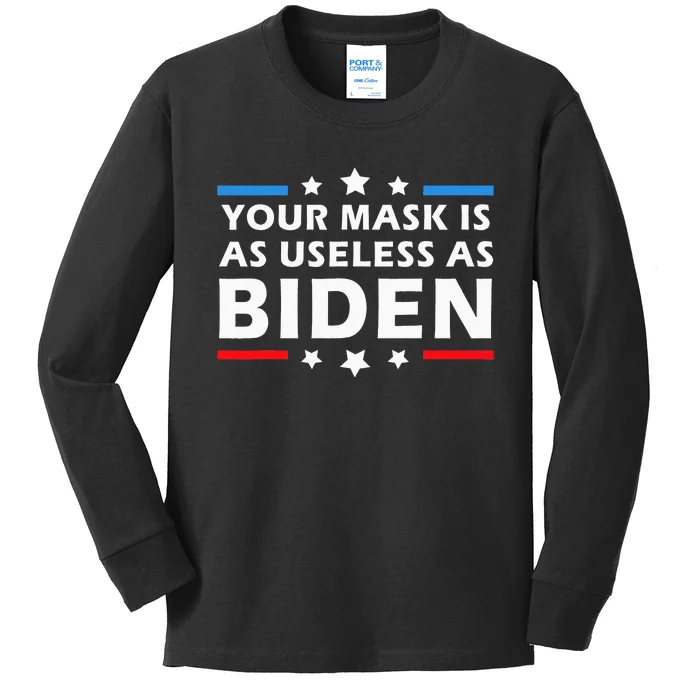 Your Mask Is As Useless As Joe Biden Sucks Funny Political Kids Long Sleeve Shirt