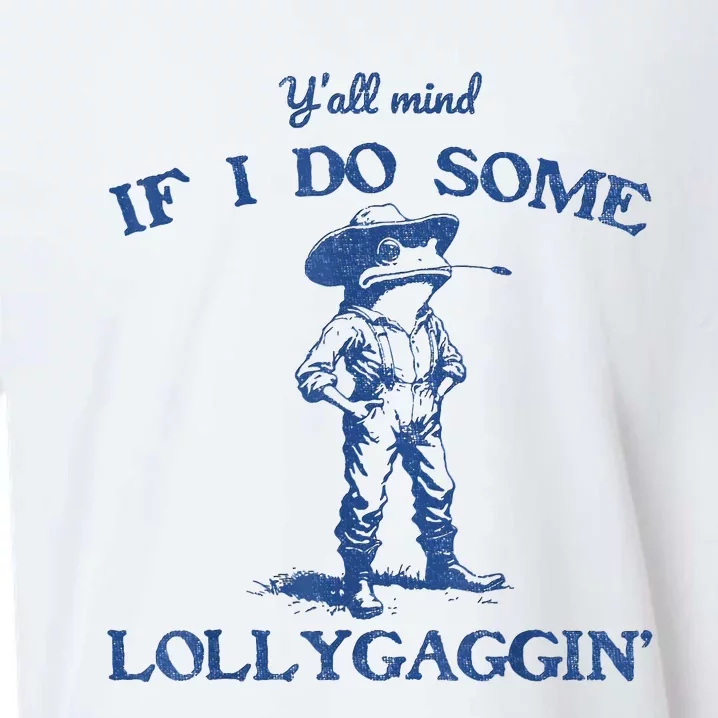 YAll Mind If I Do Some Lollygagging Cowboy Frog Sueded Cloud Jersey T-Shirt