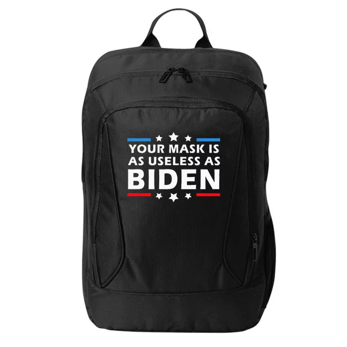 Your Mask Is As Useless As Joe Biden Sucks Funny Political City Backpack