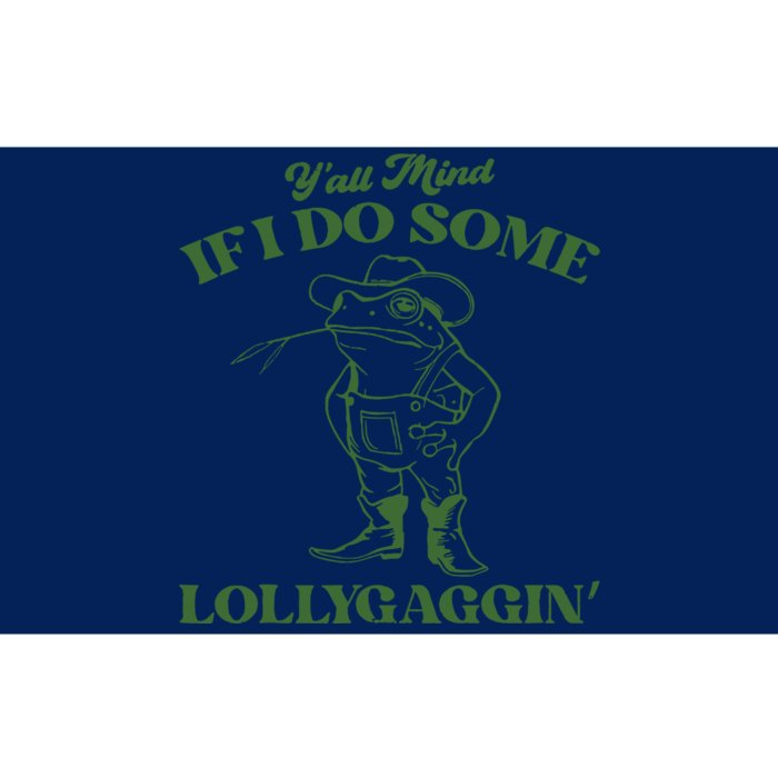 Yall Mind If I Do Some Lollygagging Cowboy Frog Bumper Sticker