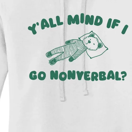 YAll Mind If I Go Nonverbal Women's Pullover Hoodie